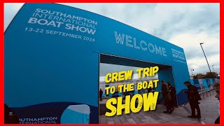 The 2024 Southampton Boat Show With The Crew Of DazeOff II [upl. by Tamsky]