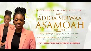 Celebrating The Life Of Mrs Adjoa Serwaa Asamoah Nee Gyasi [upl. by Wadell]