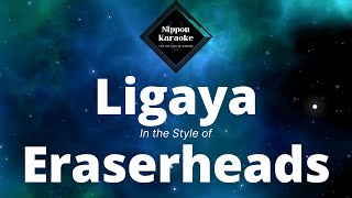 Eraserheads  Ligaya Karaoke [upl. by Thgiled]