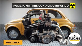 Pulizia motore Fiat 500 depoca con Acido Bifasico Ridex ☠☢ [upl. by Ashleigh336]