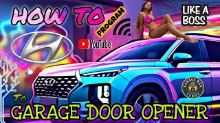 Fast and Easy How to program Hyundai vehicle Homelink to garage door opener [upl. by Tutankhamen2]