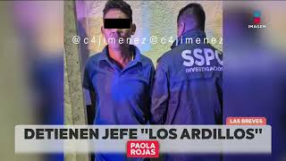 Detienen a “La Garza” identificado como jefe de “Los Ardillos”  DPC con Paola Rojas [upl. by Adnalram204]