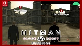 Hitman Blood Money Reprisal  Switch VS AndroidiOS Comparison [upl. by Kcirederf644]