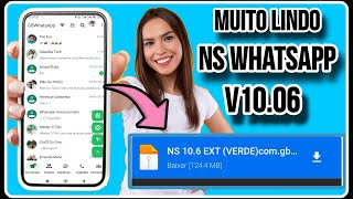 MELHOR QUE GB🔝NOVO NS WHATSAPP v1006 ANTBAN FUNÇOES EXTRAS NOVA ATUALIZAÇÃO [upl. by Amata]