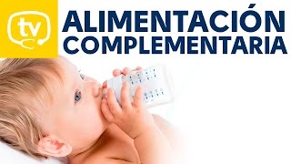 Alimentación complementaria ¿Qué cómo y cuándo [upl. by Leelah]