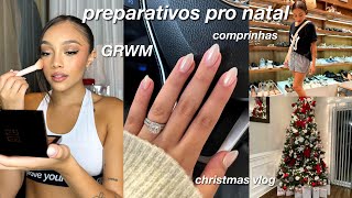 preparativos para o Natal presentes amp GRWM 🎄🛍️✨ [upl. by Ardeed240]