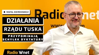 Rafał Ziemkiewicz Działania rządu Donalda Tuska przypominają schyłek dyktatury a nie jej początek [upl. by Lucho961]