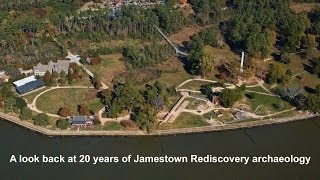 20 years of Jamestown Rediscovery archaeology [upl. by Ymrots]