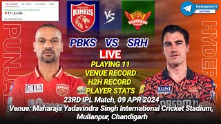 🔴LIVE PBKS vs SRH Live Prediction  PJB vs HYD  Punjab vs Hyderabad 23RD IPL LIVE [upl. by Karee]