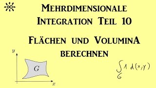 Mehrdimensionale Integration Teil 10 Flächen und Volumina berechnen [upl. by Antonia]