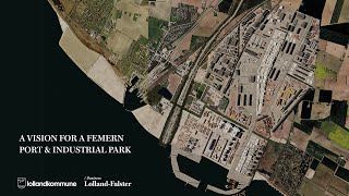 Vision for a Femern Port and Industrial Park [upl. by Hesoj652]