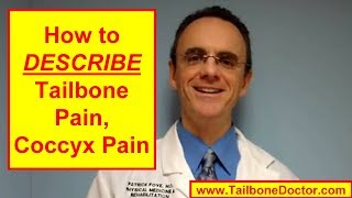 Describe TAILBONE PAIN Coccyx Pain [upl. by Engel]