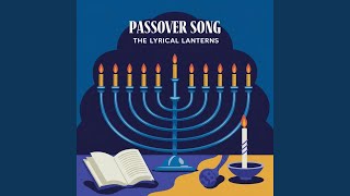 Passover Song [upl. by Otxilac]