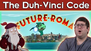 THE DUHVINCI CODE  Futurama 7x05  FIRST TIME WATCHING [upl. by Atikehs]