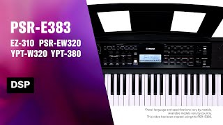 Yamaha Portable Keyboard PSRE383  YPT380 Tutorial Video 9  DSP [upl. by Olds672]