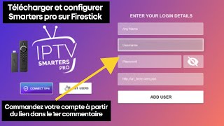 Comment Utiliser IPTV Smarters Pro sur Firestick  Guide Simple et Complet 2024 [upl. by Tamera524]