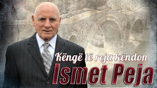 Ismet Peja  Me kange te mija jeni rrite [upl. by Adyahs62]