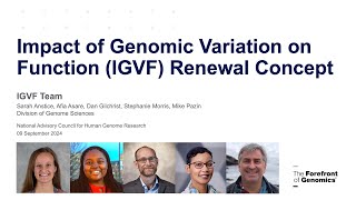 RFA Impact of Genomic Variation on Function IGVF Renewal  Stephanie Morris [upl. by Hartzel]