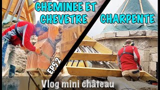 CHEMINEE et CHEVETRE  SUITE DU TOIT  ISOLANT VLOG S1EP52 [upl. by Neelyhtak]