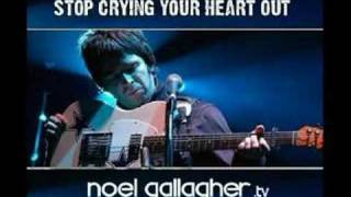 Stop Crying Your Heart Out  Live Acoustic  Noel Gallagher [upl. by Coad]