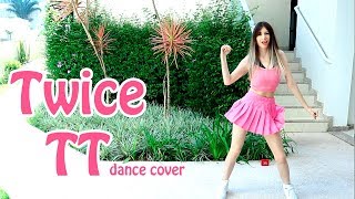 TWICE TT dance cover 트와이스  KPOP IN PUBLIC  Taty Macieski [upl. by Annauqaj]