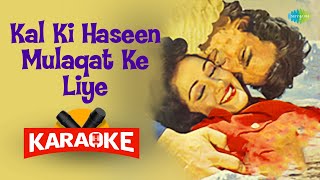 Kal Ki Haseen Mulaqat Ke Liye  Karaoke With Lyrics  Kishore Kumar Lata Mangeshkar [upl. by Dlanger494]