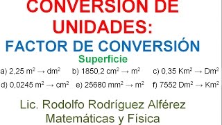 11 CONVERSIÓN DE UNIDADES UNIDADES DE SUPERFICIE Y SU PATRÓN EL m2 FACTOR DE CONVERSIÓN [upl. by Esilanna]