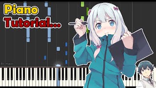 Piano Tutorial Eromanga Sensei op  Hitorigoto ヒトリゴト [upl. by Einaoj345]