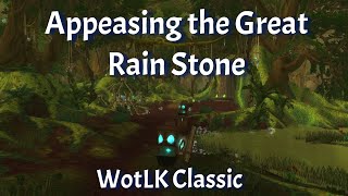 Appeasing the Great Rain StoneThe OraclesWotLK Classic [upl. by Sanfo]