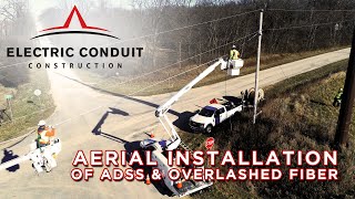 The Installation of Aerial ADSS and Overlashed Fiber Optic Cable [upl. by Ecital]