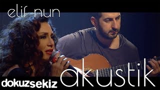 Elif Nun  Seni Kimler Aldı Akustik [upl. by Attennek]