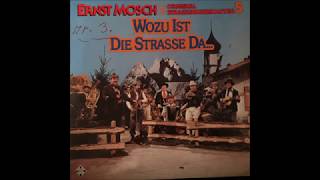 ♫ Ernst Mosch  Wozu ist die Straße da  Komplette LP 1978 ♪ [upl. by Ardeid]