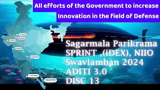 Efforts of the Government for innovation in Defense  Sagarmala Parikrama  IdEx  aditi  Sprint [upl. by Ahsitil361]