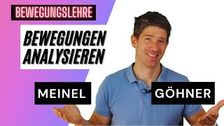 Bewegungslehre Bewegungsanalyse  die Modelle von Meinel und Göhner im Vergleich  Sport Abitur [upl. by Ttam]