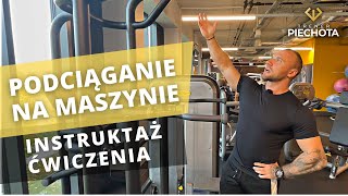 PODCIĄGANIE NA MASZYNIE  opis i wykonanie ćwiczenia [upl. by Rotow407]