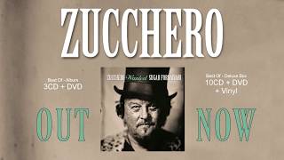 Zucchero  Wanted The Best Collection official Trailer [upl. by Atrice]