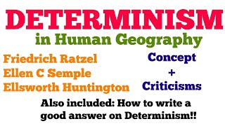 Determinism in Geography  Concept and Criticism  Writing a good answer on Determinism [upl. by Laira]