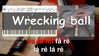 Wrecking ball  Miley Cyrus  Notas para flauta e Piano  Educação Musical José Galvão [upl. by Carlynne]