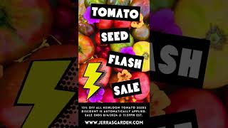 Tomato Seed Flash Sale Stock up on unique heirloom tomato seeds for your garden [upl. by Yatnod]