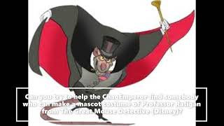 New Character Mascot Costume Ideas Professor Ratigan The Great Mouse Detective [upl. by Adihahs]