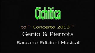 Genio amp Pierrots  Cichitica  2013 [upl. by Jeminah]