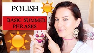 POLISH  Basic Words  Phrases  SUMMER EDITION [upl. by Elocn484]