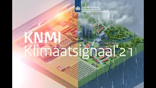 KNMI Klimaatsignaal21 [upl. by Leur]