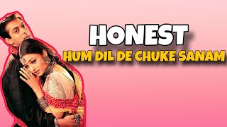 Hum Dil De Chuke Sanam  Honest Reviews 😂 [upl. by Landre]