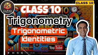 Class 10  Trigonometry  Trigonometric Identities [upl. by Nevsa]