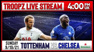 TOTTENHAM 03 CHELSEA  WATCHALONG W TROOPZ GUNI amp ZAH [upl. by Ahsinned]