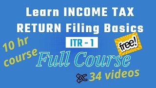 Learn Income Tax Return Filing Basics  FILE ITR 1 SAHAJ AY 202324  Full Course [upl. by Emmit]