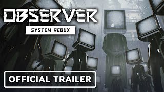 Observer System Redux  Announcement Trailer  PS4 [upl. by Aiciram]