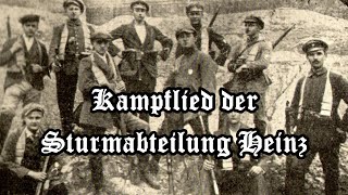 【Real Freikorps songs】Kampflied der Sturmabteilung Heinz [upl. by Joelle]