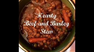 Hearty Beef and Barley Stew The Kneady Homesteader [upl. by Oelc]